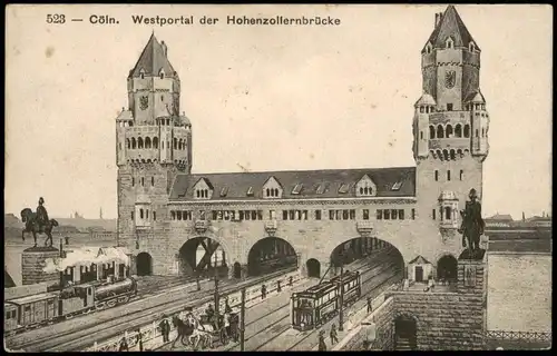 Ansichtskarte Köln Westportal der Hohenzollernbrücke 1916  gel. Feldpost