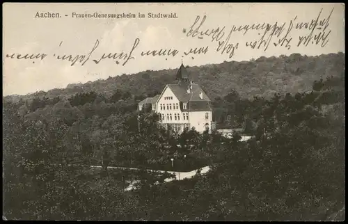Ansichtskarte Aachen Frauen-Genesungsheim im Stadtwald. 1913