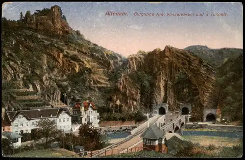 Ansichtskarte Altenahr Burgruine Are, 3 Tunnels. 1917  gel. Feldpost