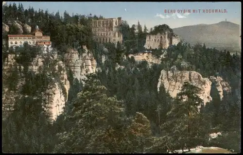 Ansichtskarte Oybin BERG OYBIN MIT HOCHWALD. 1917