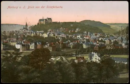 Ansichtskarte Marburg Lahn Blick von der Schäferbuche. 1916  gel. Feldpost