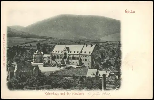 Ansichtskarte Goslar Kaiserhaus und der Herzberg 1900
