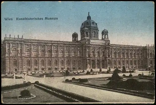 Ansichtskarte Wien Kunsthistorisches Museum 1915