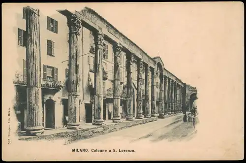 Cartoline Mailand Milano Colonne a S. Lorenzo 1900