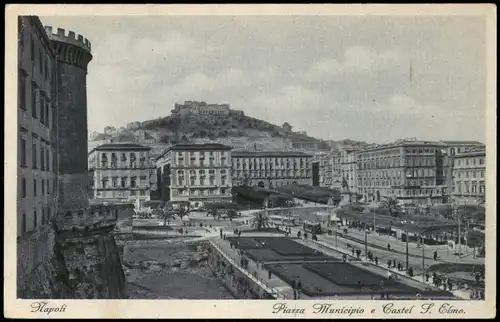 Cartoline Neapel Napoli Piazza Municipio e Castel S. Elmo 1920