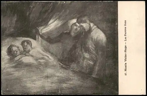 Künstlerkarte Les Pauvres Gens, Musée Victor Hugo (Paris) 1910