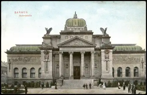 Ansichtskarte Barmen-Wuppertal Ruhmeshalle 1910