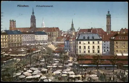 Ansichtskarte München Viktualienmarkt 1917   im 1. Weltkrieg als Feldpost gelaufen (Feldpoststempel)