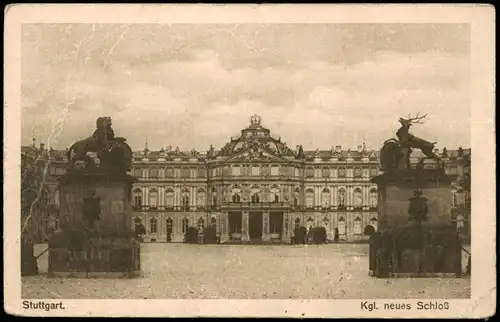 Ansichtskarte Stuttgart Kgl. neues Schloß 1920