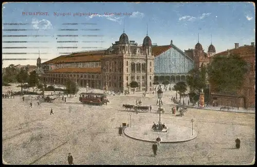 Postcard Budapest Partie vor dem Westbahnhof 1915   im 1. WK Feldpost  (REUSS)