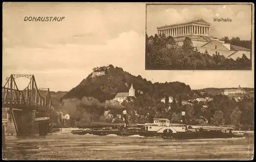 Ansichtskarte Donaustauf Donau Schiff passiert Ort mit Walhalla 1910