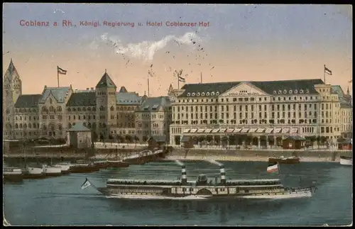 Ansichtskarte Koblenz Königl. Regierung Hotel Coblenzer Hof 1918  gel. Feldpost