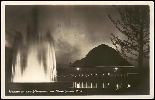 Ansichtskarte Hannover Leuchtbrunnen im Stadtballen Park 1932