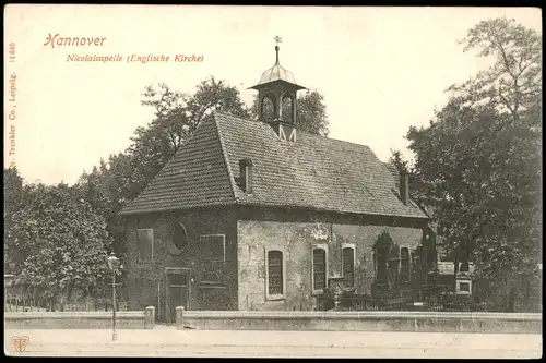 Ansichtskarte Hannover Nicolaicapelle (Englische Kirche) 1908
