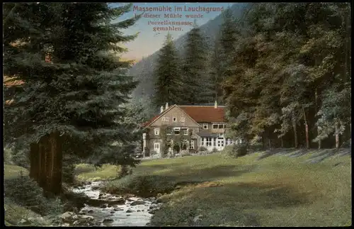 Ansichtskarte Tabarz/Thüringer Wald Massemühle im Lauchagrund 1911