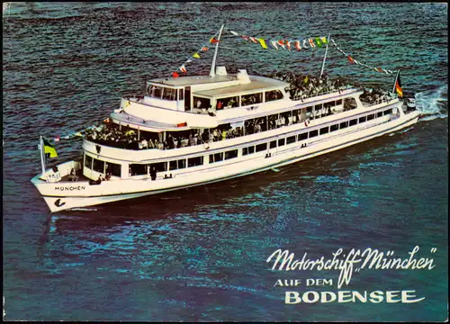 Ansichtskarte  MOTORSCHIFF "MÜNCHEN" der DBB auf dem Bodensee 1972