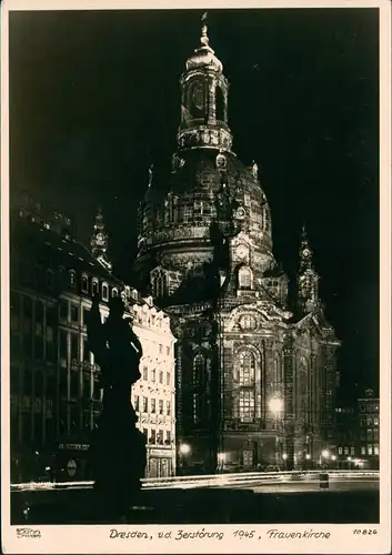 Dresden Frauenkirche bei Nacht, Foto AK 1956/1962 Walter Hahn:10826