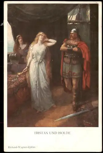 TRISTAN UND ISOLDE Nach Original-Gemälde Ferd. Leeke München 1917