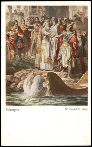 Künstlerkarte Kunstwerk Künstler Maler W. Hauschild pinx. Lohengrin 1920