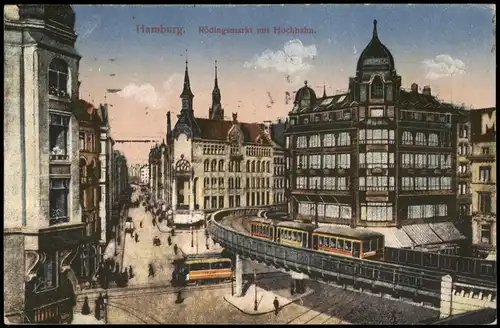 Ansichtskarte Hamburg Rödingsmarkt mit Hochbahn 1919