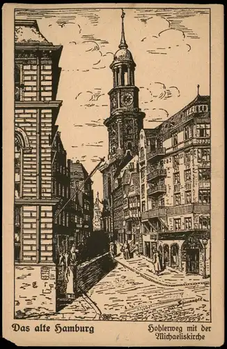 Neustadt-Hamburg Hohlerweg mit der Michaeliskirche (Künstlerkarte) 1920