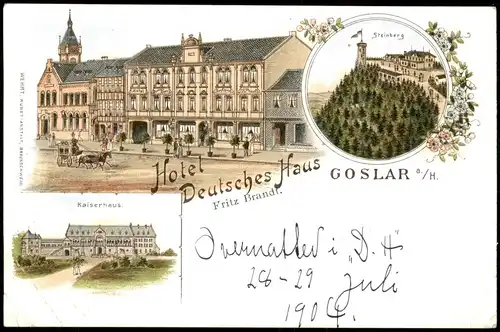 Litho AK Goslar Hotel Deutsches Haus, Steinberg, Kaiserhaus 1908