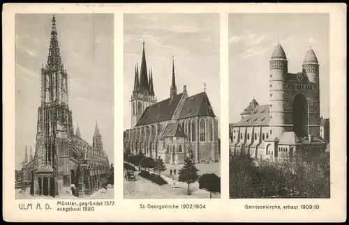 Ulm a. d. Donau 3-Bild-AK mit Münster, Georgskirche und Garnisonkirche 1920