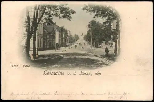 Ansichtskarte Letmathe-Iserlohn Straßenpartie - Hotel Bohe 1903