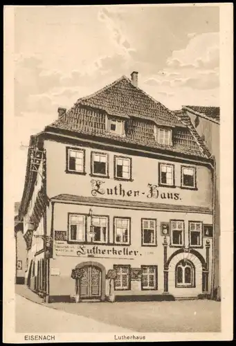 Ansichtskarte Eisenach Luther-Haus Lutherkeller - Künstlerkarte 1928