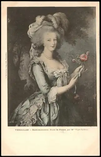 VERSAILLES Marie-Antoinette Reine de France par Vigée Lebrun, Künstlerkarte 1910