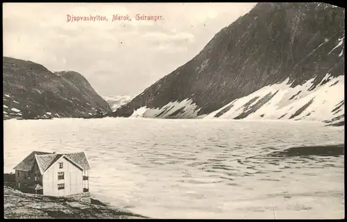 Postcard Geiranger Djupvashytten, Merok, Geiranger. 1912