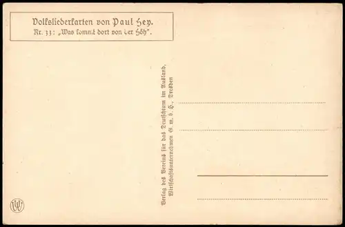 Künstlerkarte Volksliederkarte Paul Hey „Was kommt dort von der Höh". 1920
