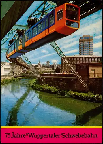 Ansichtskarte Wuppertal Schwebebahn, Hochbahn 1977