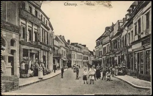 CPA Chauny Straßenpartie - Kinder 1915  gel. Feldpoststempel