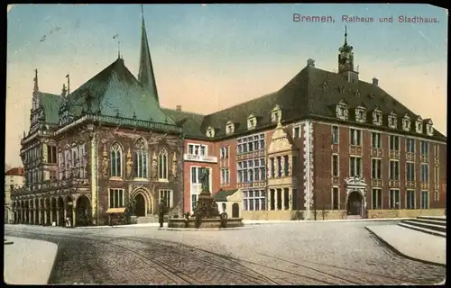 Ansichtskarte Bremen Rathaus und Stadthaus. 1914