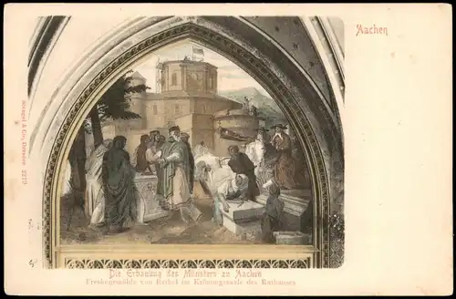 Aachen Die Erbauung  Sachen Freskogemälde  Krönungssnale des Rathauses 1909
