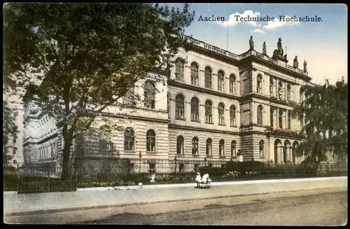 Ansichtskarte Aachen Technische Hochschule. 1934
