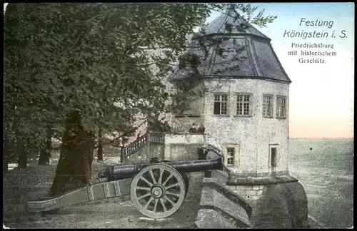 Königstein (Sächsische Schweiz) Festung mit historischem Geschütz 1911