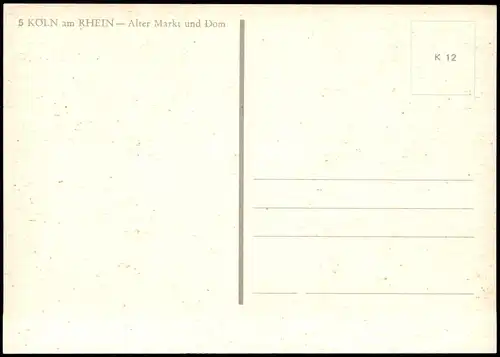 Ansichtskarte Köln Alter Markt, Dom 1974