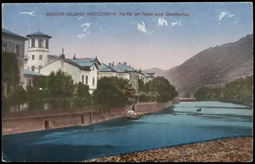 Ansichtskarte Bad Kreuznach Partie an Nahe und Quellenhof 1910