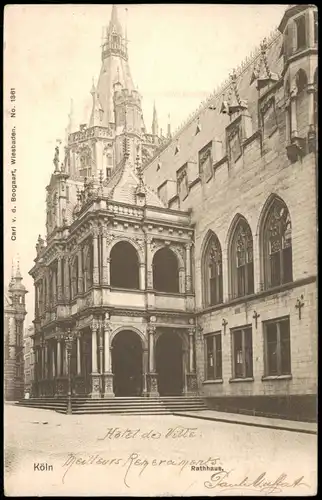 Ansichtskarte Köln Rathaus (Town Hall Building Cologne) 1902