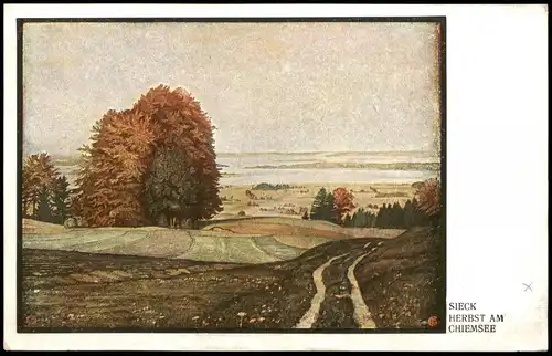 Ansichtskarte  Künstlerkarte Künstler SIECK HERBST AM CHIEMSEE 1920