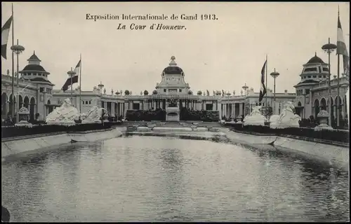 Postkaart Gent Ghent (Gand) EXPO Weltaustellung La Cour d'Honneur. 2 1913