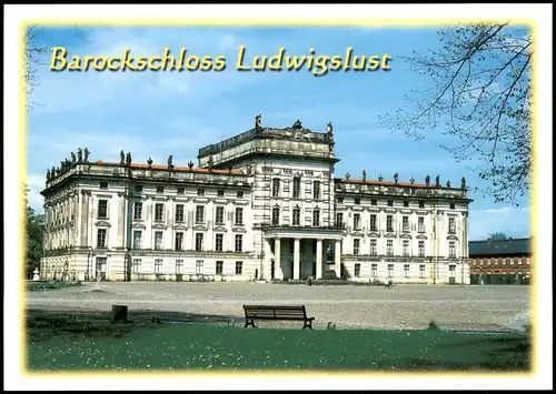 Ansichtskarte Ludwigslust Schloss Barockschloss Ludwigslust 2000