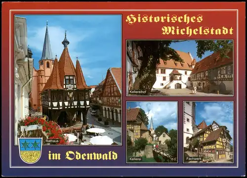 Ansichtskarte Michelstadt Mehrbildkarte mit Rathaus, Kellerei, Fachwerk 2000