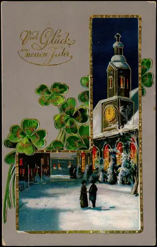 Neujahr Sylvester New Year - Kirche, Kleeblatt - Prägekarte 1915