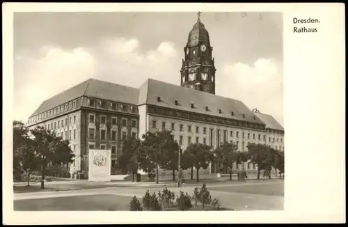 Innere Altstadt-Dresden Neues Rathaus, DDR Propaganda Schild 1952