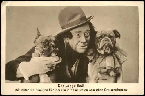 Ansichtskarte  Zirkus Schausteller Der Lange Emil - Hunde 1928