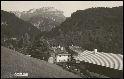 Ansichtskarte Schneizlreuth Mauthäusl 1913 Privatfoto