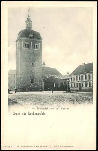 Ansichtskarte Luckenwalde St. Johanniskirche mit Thurm 1911